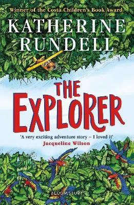 Katherine Rundell: The Explorer [2018] paperback